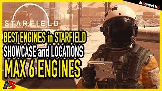 STARFIELD Best Engines and Locations MAX 6 ENGINE SHIP Full Showcase Shipbuilding in Starfield