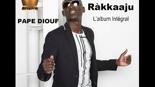 PAPE DIOUF-Raakkaju- l'Album Integral