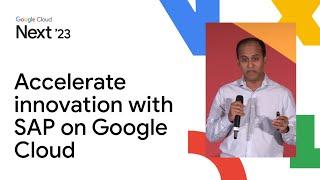 Accelerate innovation with SAP on Google Cloud