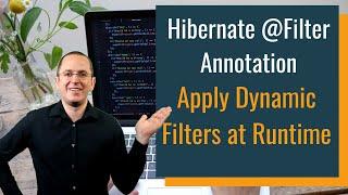 Hibernate @Filter Annotation: Apply Dynamic Filters at Runtime
