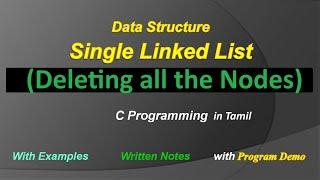 Single Linked List | Deletion of All Nodes | Deleting the Entire Single Linked List