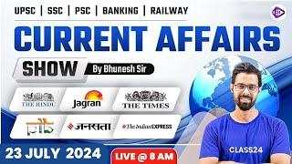 23 July ‍2024 Current Affairs | Current Affairs Today | The Hindu Analysis by Bhunesh Sir
