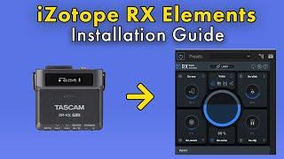 Tascam DR-10L Pro: How to Download and Install iZotope RX 10 Elements