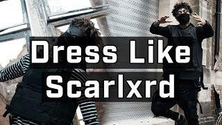 How To Dress Like SCARLXRD (Is It Techwear?)