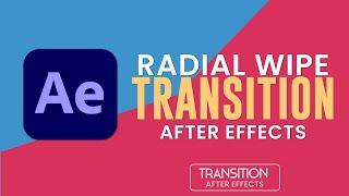 Create Radial Wipe Transition in After Effects | Clockwise Transition | After Effects Quick Tutorial