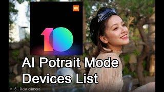 MIUI 10 AI Potrait mode Supported Devices List