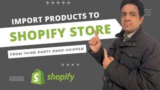 How to import products to Shopify store | How to import products from Big Buy | sygfx learning