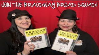 Welcome to The Broadway Broad Squad!