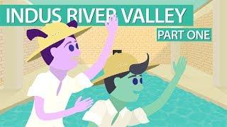 Indus River Valley Part 1