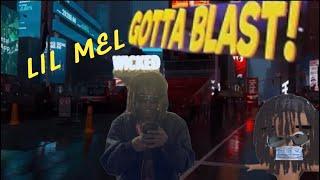 Lil Mel - I GOTTA BLAST [OFFICIAL MUSIC VIDEO] #redgoatfilmz