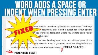 Microsoft Word Adds a Space or Indent When You Press Enter - FIX!