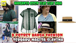 8 Potret Harga Fashion Terbaru Nagita Slavina || Pakai Baju Capai Rp 6 Juta