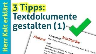 3 Einsteiger-Tipps: Textdokumente sinnvoll gestalten (Teil 1) – Anleitung & Tipps