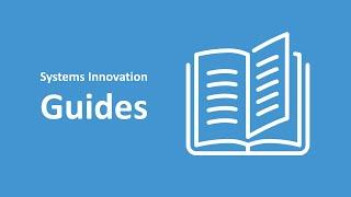 Systems Innovation Guides Overview