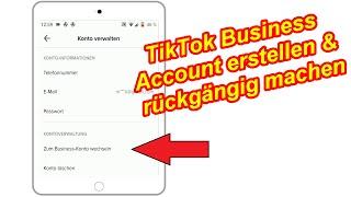 TikTok Business Account erstellen & rückgängig machen TikTok privates & business Konto einstellen