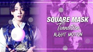 Square mask transition on alight motion