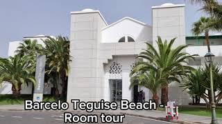 4* Barceló Teguise Beach Resort, Lanzarote - Costa Teguise - Junior suite tour