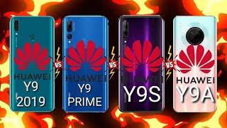 HUAWEI Y SERIES HUAWEI Y9 2019 VS HUAWEI Y9 PRIME VS HUAWEI Y9S VS HUAWEI Y9A DETAILS COMPARISON