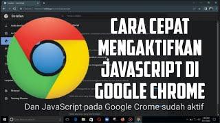 How to Quickly enable Javascript in Google Chrome