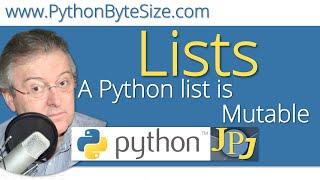 A Python list is Mutable