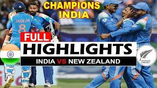 INDIA VS NEW ZEALAND FINAL MATCH HIGHLIGHTS ICC CHAMPIONS TROPHY 2025 | IND VS NZ FINAL HIGHLIGHTS