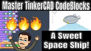 Create a Sweet Space Ship using Tinkercad Codeblocks!