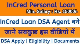 InCred Personal Loan Agent Kaise Bane | InCred Personal Loan DSA Kaise Le | InCred DSA Apply 2023