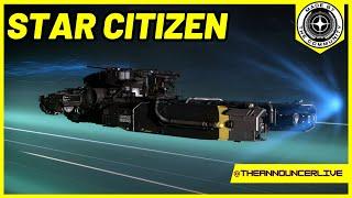  Oh space you say! - Star Citizen with The Announcer Live!