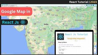 google map in react js | map integration in less than 5 min | 2023 React tutorial