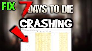 7 Days to die – How to Fix Crashing, Lagging, Freezing – Complete Tutorial