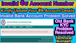 Invalid Bank Account Number | Kindly Update Your Bank Account Details Through Self Mode Or Employer