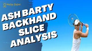 The perfect backhand slice in tennis: Ash Barty