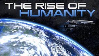 The Rise of Humanity - Mass Effect Lore