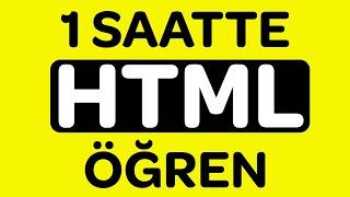 1 Saatte Tamamen HTML Öğren! - HTML Dersleri 