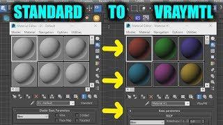 CONVERT STANDARD TO VRAY MATERIAL EDITOR