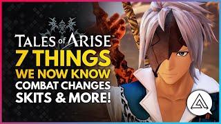 Tales of Arise | 8 Things We Now Know - Combat Changes, Characters, Skits & More!