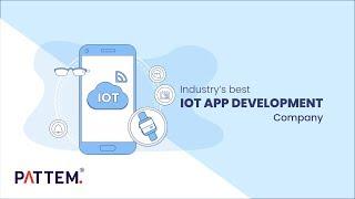 Leading IOT Applications, IOT Technologies, IOT Development Company: Pattem Digital