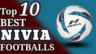 10 Best Nivia Footballs to Buy in 2024 | Football 4 U