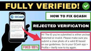 HOW TO FIX REJECTED GCASH ACCOUNT VERIFICATION UPDATED 2024 | HR LEAH G.