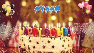 AYAAN Happy Birthday Song – Happy Birthday Ayaan – Happy birthday to you