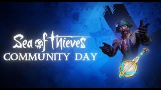 Sea of Thieves Community Day!