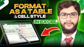 How To Use Format As Table & Cell Styles Option In Excel 2024 | For Beginner