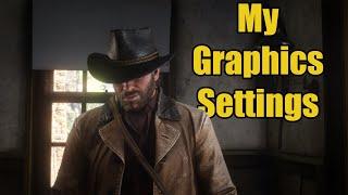 My RDR2 Graphics Settings