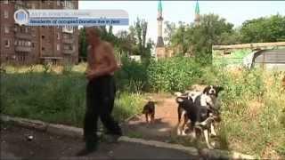 Battle for East Ukraine: Residents of ocupied Donetsk live in fear