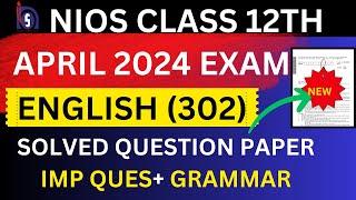 nios exam 2024| nios english 302 new solved question paper | new syllabus 2024 | important questions