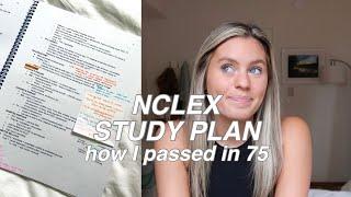 how I passed the NCLEX in 75 questions!! | in-depth study plan
