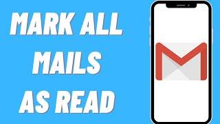 How To Mark All As Read On Gmail (Mobile)