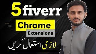 Top 5 Fiverr Chrome Extensions you should use