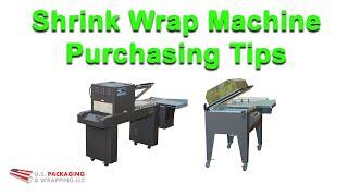 Shrink Wrap Machine Buyer's Guide Video