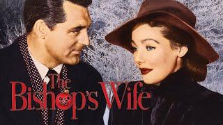 The Bishop's Wife | Full Classic Movie | Cary Grant, Loretta Young | WATCH FOR FREE